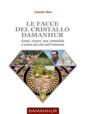 cover image of Le facce del cristallo Damanhur